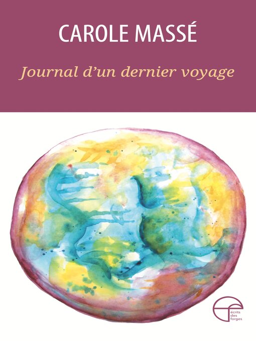 Title details for Journal d'un dernier voyage by Carole Massé - Available